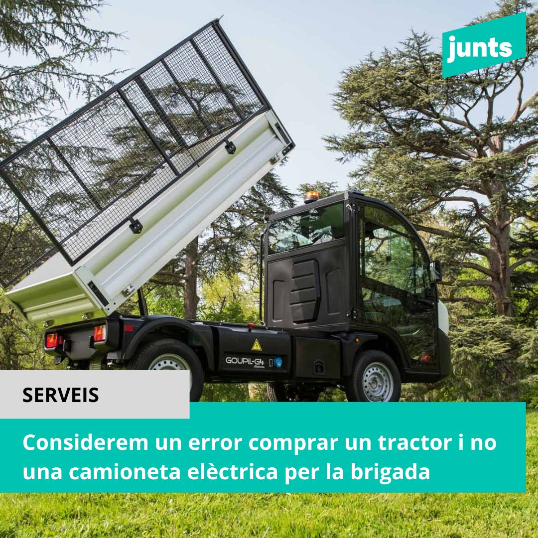 Considerem un error comprar un tractor i no una camioneta elèctrica per la brigada